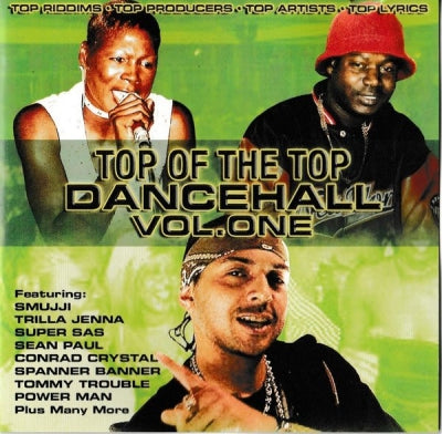 VARIOUS ARTISTS - Top Of The Top Dancehall Vol. One