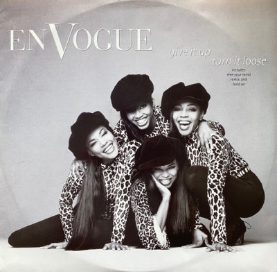EN VOGUE - Give It Up, Turn It Loose / Free Your Mind / Hold On.