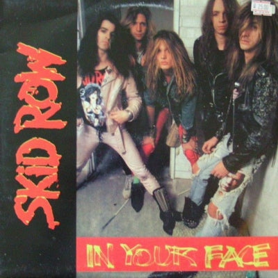 SKID ROW  - In Your Face
