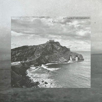 RAFAEL ANTON IRISARRI - A Fragile Geography