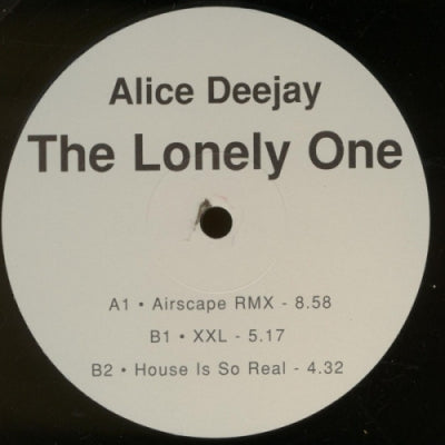 ALICE DEEJAY - The Lonely One / House Is So Real