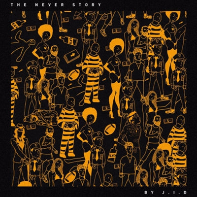 J.I.D. - The Never Story