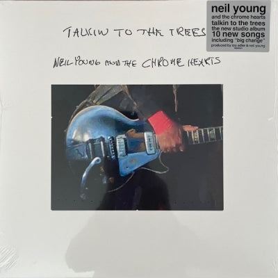 NEIL YOUNG AND THE CHROME HEARTS - Talkin To The Trees