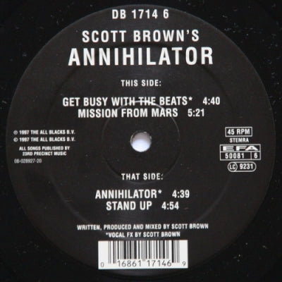 SCOTT BROWN 'S ANNIHILATOR - Get Busy With The Beats / Mission From Mars / Annihilator / Stand Up