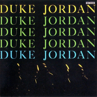 DUKE JORDAN - Trio & Quintet
