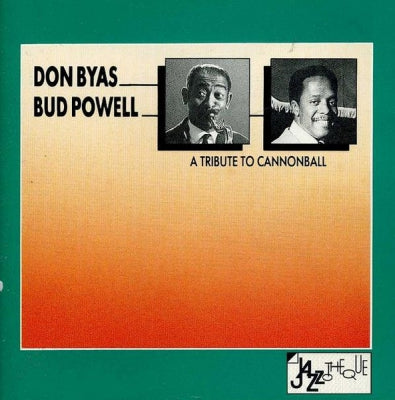 DON BYAS / BUD POWELL - A Tribute To Cannonball