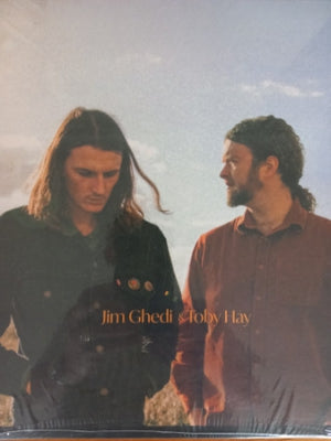 JIM GHEDI & TOBY HAY - Jim Ghedi & Toby Hay