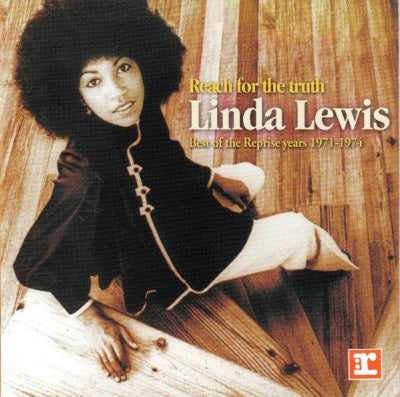 LINDA LEWIS - Reach For The Truth Best Of The Reprise Years 1971-1974