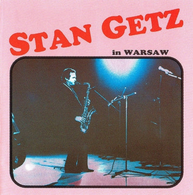 STAN GETZ - Stan Getz In Warsaw