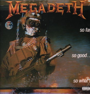 MEGADETH - So Far, So Good...So What!