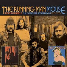 THE RUNNING MAN/MOUSE - Find Yourself - The Complete Recordings 1972-1973