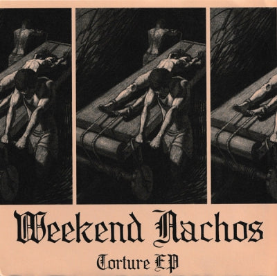 WEEKEND NACHOS - Torture EP