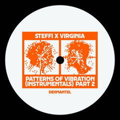STEFFI X VIRGINIA - Patterns Of Vibration (Instrumentals) Part 2