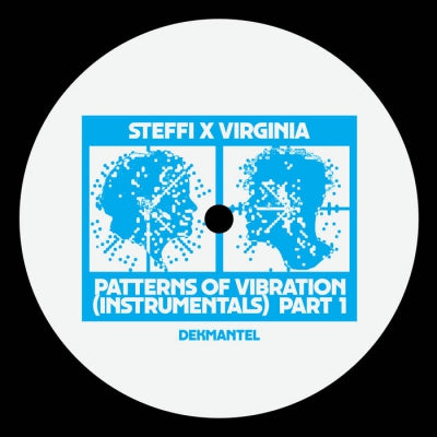 STEFFI X VIRGINIA - Patterns Of Vibration (Instrumentals) Part 1