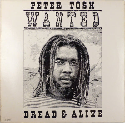 PETER TOSH - Wanted Dread & Alive