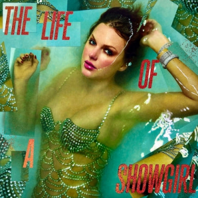 TAYLOR SWIFT - The Life Of A Showgirl