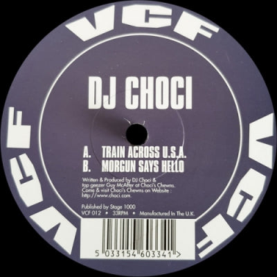 DJ CHOCI - Train Across U.S.A. / Morgan Says Hello