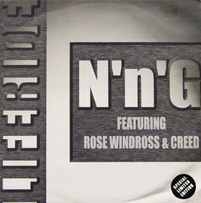 N'N'G FEATURING ROSE WINDROSS & CREED - Liferide