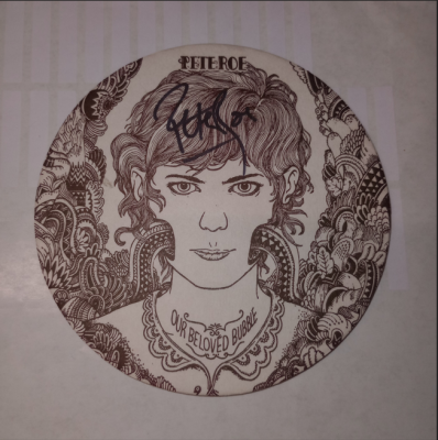 PETE ROE ‎ - Our Beloved Bubble