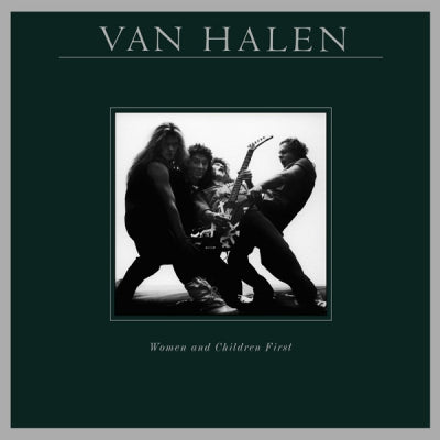 VAN HALEN - Women And Children First