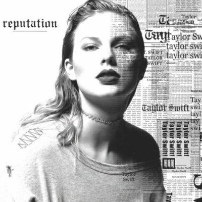TAYLOR SWIFT - Reputation