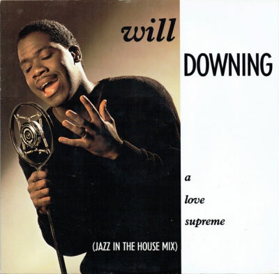 WILL DOWNING - A Love Supreme