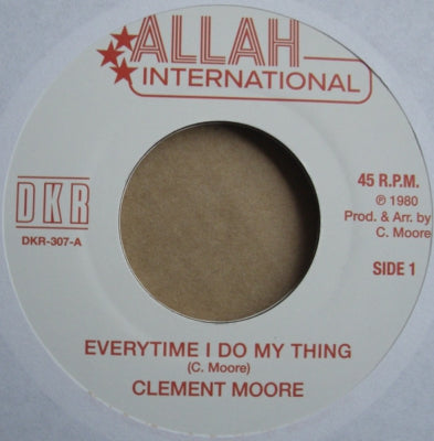 CLEMENT MOORE - Everytime I Do My Thing