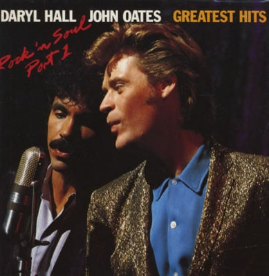 DARYL HALL & JOHN OATES - Greatest Hits - Rock 'n Soul Part 1