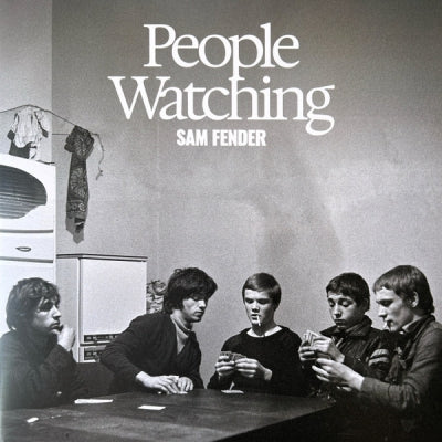 SAM FENDER - People Watching