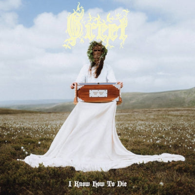 GREET - I Know How To Die