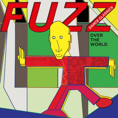 VARIOUS - Fuzz Dance Classics Over The World