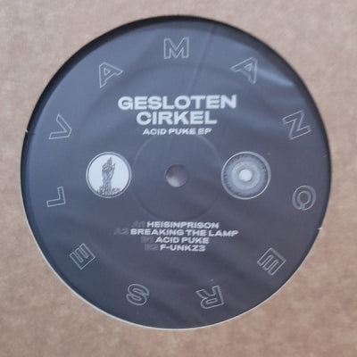 GESLOTEN CIRKEL - Acid Puke EP