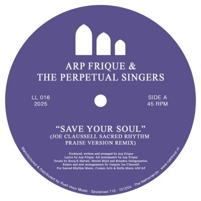 ARP FRIQUE & THE PERPETUAL SINGERS - Save Your Soul