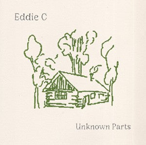 EDDIE C - Unknown Parts
