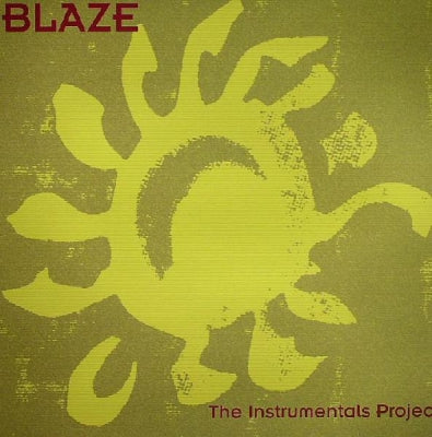 BLAZE - The Instrumentals Project
