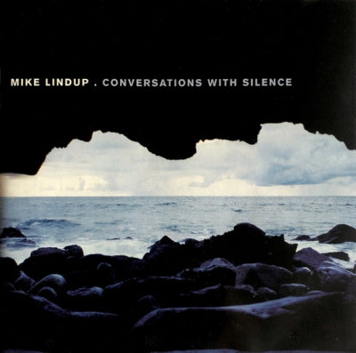 MIKE LINDUP - Conversations With Silence