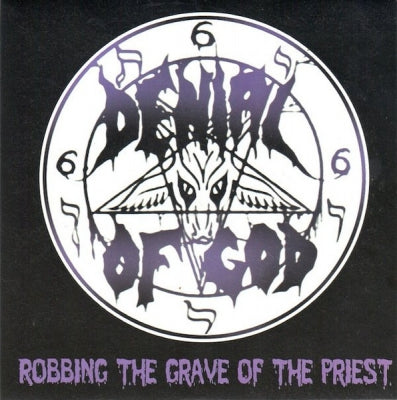 DENIAL OF GOD - Robbing The Grave Of The Priest