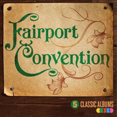 FAIRPORT CONVENTION - 5 Classic Albums