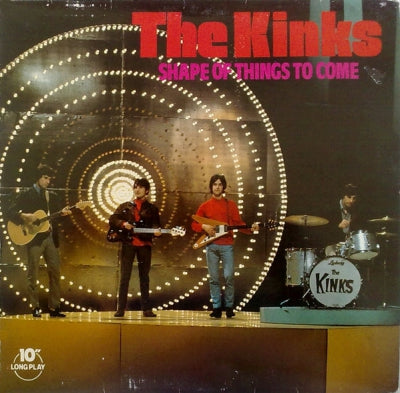 THE KINKS - The Shape Of Things To Come
