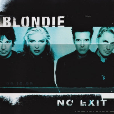 BLONDIE - No Exit (Remastered & Expanded)