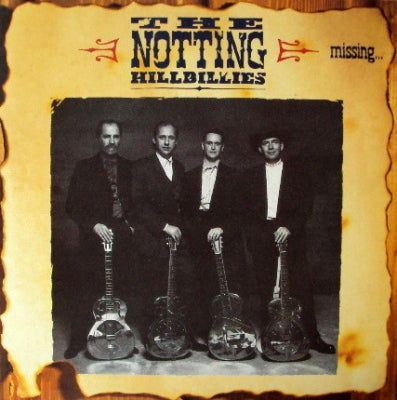 THE NOTTING HILLBILLIES - Missing... Presumed Having A Good Time
