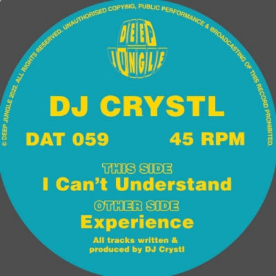 DJ CRYSTL - Experience / I Can't Understand