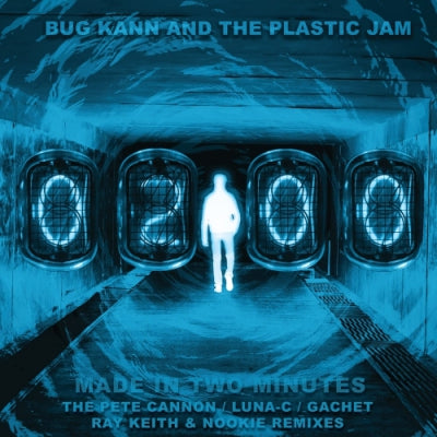BUG KANN & THE PLASTIC JAM - Made In Two Minutes (Remixes)