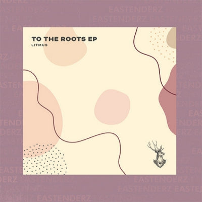 LITMUS - To The Roots EP