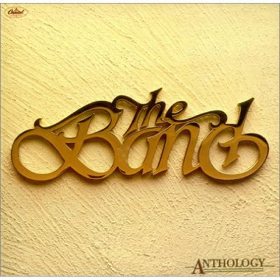 THE BAND - Anthology