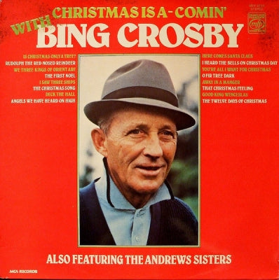 BING CROSBY (ALSO FEATURING THE ANDREWS SISTERS) - Christmas Is A-Comin' With Bing Crosby