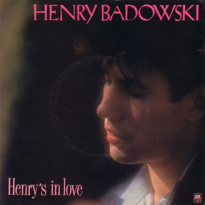 HENRY BADOWSKI - Henry's In Love