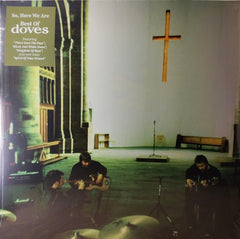 DOVES - So, Here We Are: Best Of