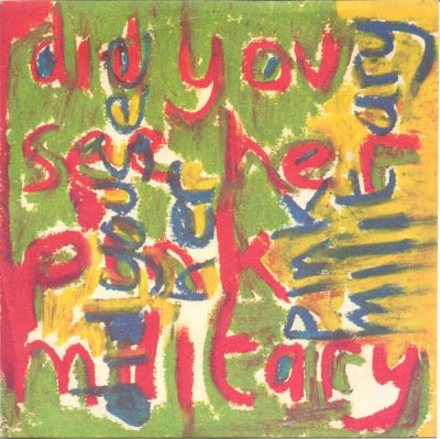 PINK MILITARY - Did You See Her