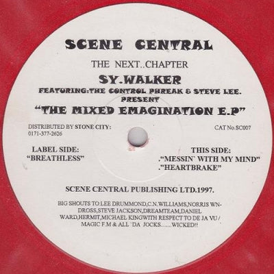 SY.WALKER FEATURING THE CONTROL PHREAK & STEVE LEE - The Mixed Emagination E.P